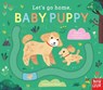 Let's Go Home, Baby Puppy - Carolina Búzio - 9798887771175