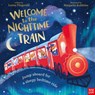 Welcome to the Nighttime Train - Louise Fitzgerald - 9798887772059
