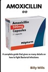 Amoxicillin @@ - Billy Wills - 9798890360212
