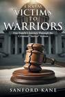 From Victims to Warriors - Sanford Kane - 9798896013297