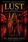 Lust - Dr. Matthew Lewis - 9798995706663