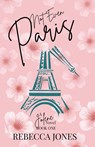 Not Even Paris - Rebecca Jones - 9798999968104