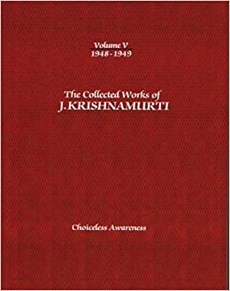 The Collected Works of J. Krishnamurti Volume V 1948-1949