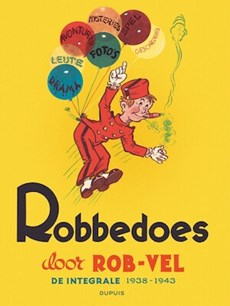 Robbedoes door Rob Vel  De integrale 1938-1943 