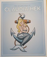 The art and story of Claudia Hek | Hek, Claudia | 2000000008950