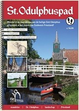 St.Odulphuspad wandelroute / pelgrimsroute 260km - wandelgids Friesland | auteur onbekend | 7435147013027