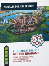 Zuiderwaterlinie Noord-Brabant 290km wandelgids van Bergen op Zoom naar Grave (of andersom) | auteur onbekend | 7435147023088