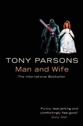 Man and Wife | Tony Parsons | 
