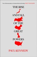 The Rise and Fall of the Great Powers | Paul Kennedy | 