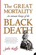 The Great Mortality | John Kelly | 