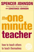 The One-Minute Teacher | Spencer Johnson | 