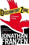 The Discomfort Zone | Jonathan Franzen | 