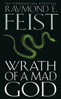 Wrath of a Mad God | Raymond Feist | 