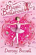 Delphie and the Magic Ballet Shoes | Darcey Bussell | 