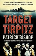 Target Tirpitz | Patrick Bishop | 