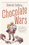 Chocolate Wars | Deborah Cadbury | 