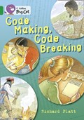 Code Making, Code Breaking | Richard Platt | 