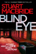 Blind Eye | Stuart MacBride | 