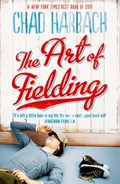 The Art of Fielding | Chad Harbach | 