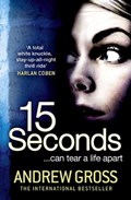 15 Seconds | Andrew Gross | 