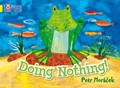 Doing Nothing | Petr Horacek | 
