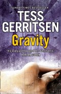 Gravity | Tess Gerritsen | 