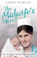 The Midwife's Here! | Linda Fairley | 