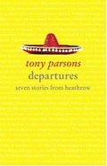 Departures | Tony Parsons | 