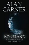 Boneland | Alan Garner | 