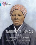 Harriet Tubman and the Underground Railroad | Philip Steele | 