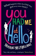 You Had Me At Hello | Mhairi McFarlane | 