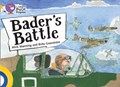 Bader’s Battle | Mick Manning Brita Granstrom | 