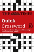 The Times Quick Crossword Book 18 | The Times Mind Games ; Grimshaw | 