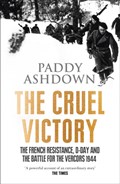 The Cruel Victory | Paddy Ashdown | 