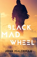 Black Mad Wheel | Josh Malerman | 