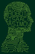 I, Robot | Isaac Asimov | 
