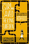 The Girl Who Saved the King of Sweden | Jonas Jonasson | 