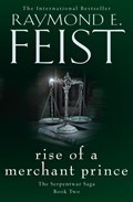 Rise of a Merchant Prince | Raymond E. Feist | 