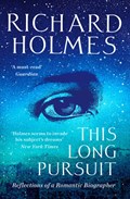 This Long Pursuit | Richard Holmes | 
