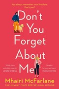 Don’t You Forget About Me | Mhairi McFarlane | 