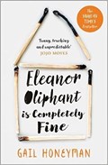 Eleanor Oliphant is Completely Fine | Gail Honeyman | 