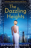 The Dazzling Heights | Katharine McGee | 