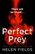 Perfect Prey | Helen Fields | 