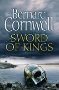 Sword of Kings | Bernard Cornwell | 