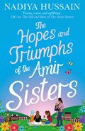 The Hopes and Triumphs of the Amir Sisters | Nadiya Hussain | 