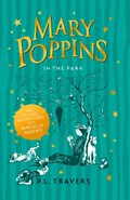 Mary Poppins in the Park | P. L. Travers | 