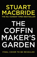 The Coffinmaker's Garden | Stuart MacBride | 