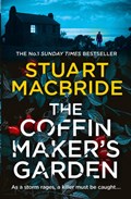 The Coffinmaker’s Garden | Stuart MacBride | 