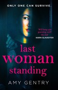 Last Woman Standing | Amy Gentry | 