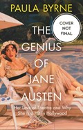 The Genius of Jane Austen | Paula Byrne | 